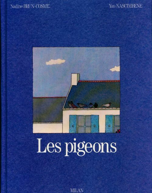 Livrenpoche : Les pigeons - Nadine Brun-Cosme - Livre
