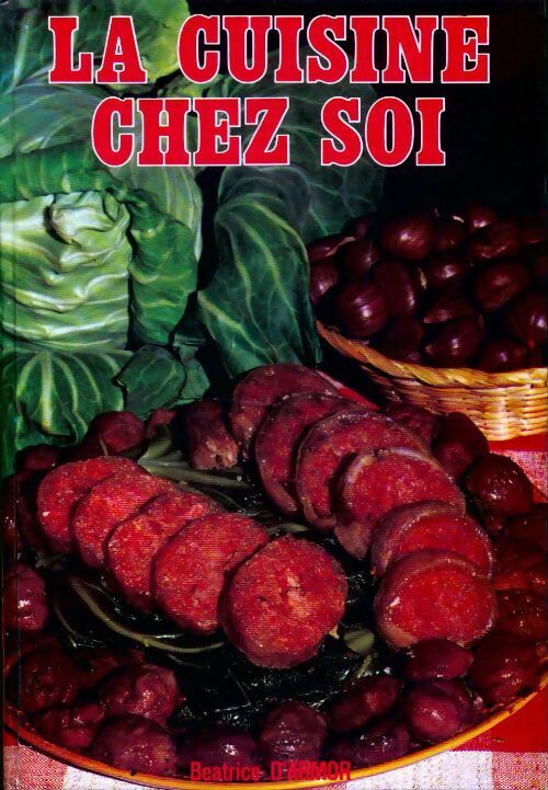 Livrenpoche : La cuisine chez soi - Béatrice D'Armor - Livre