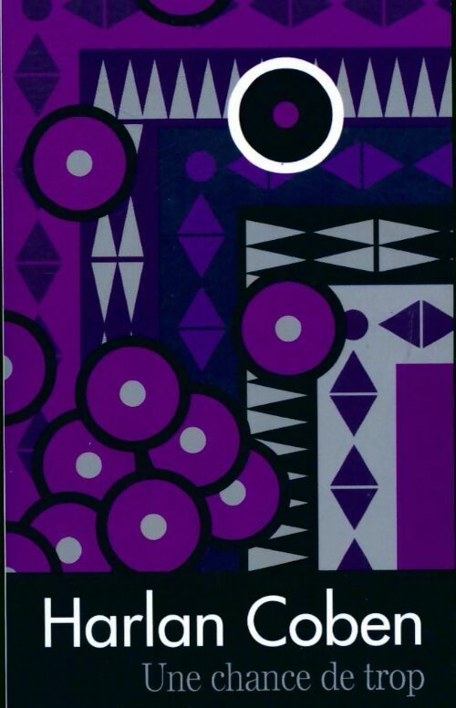 Livrenpoche : Une chance de trop - Harlan Coben - Livre