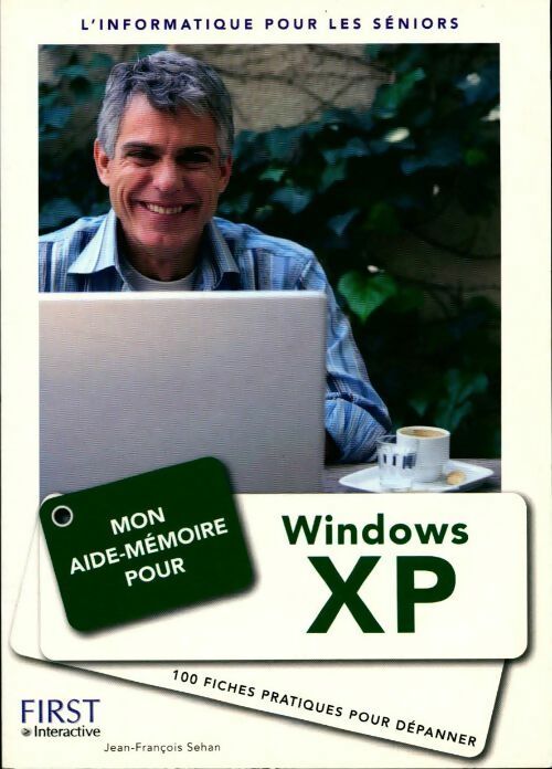 Livrenpoche : Mon aide-mémoire pour Windows XP - Jean-François Sehan - Livre