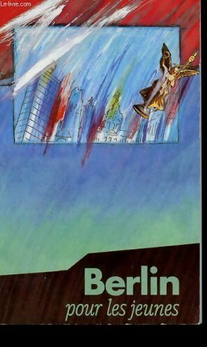 Livrenpoche : Berlin pour les jeunes - Collectif - Livre