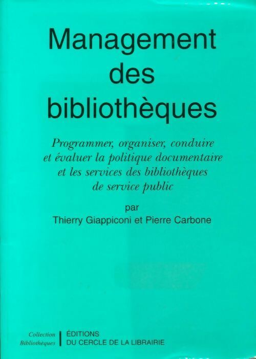 Livrenpoche : Management des bibliothèques - Pierre Carbone - Livre