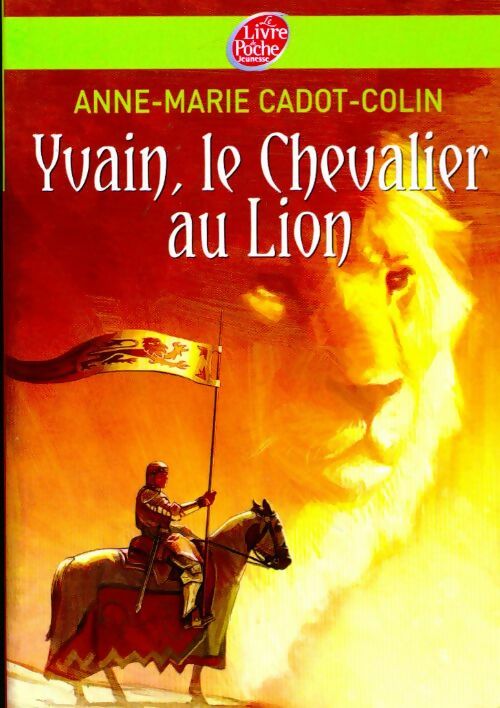 Livrenpoche : Yvain ou le chevalier au lion - Chrétien de Troyes - Livre