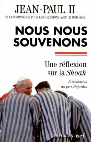 Livrenpoche : Nous nous souvenons. Une réflexion sur la Shoah - Jean-Paul II - Livre