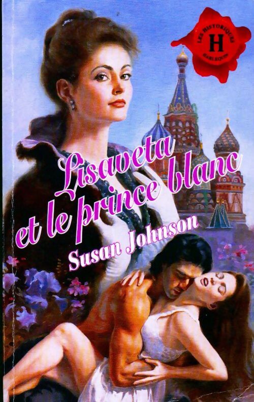 Livrenpoche : Lisaveta et le prince blanc - Susan Johnson - Livre