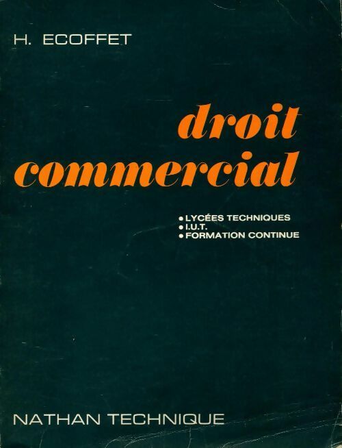 Livrenpoche : Droit commercial - Henri Ecoffet - Livre