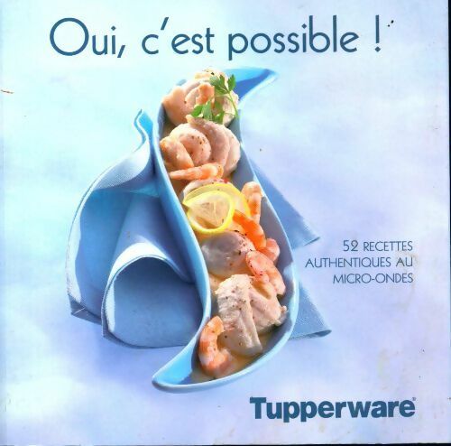 Livrenpoche : Oui, c'est possible ! - Tupperware - Livre