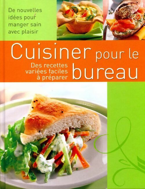 Livrenpoche : Cuisiner pour le bureau - Collectif - Livre