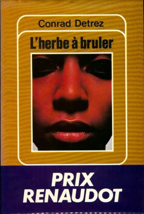 Livrenpoche : L'herbe à brûler - Conrad Detrez - Livre