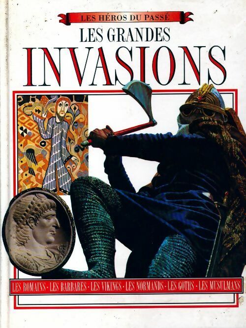 Livrenpoche : Les grandes invasions - Collectif - Livre