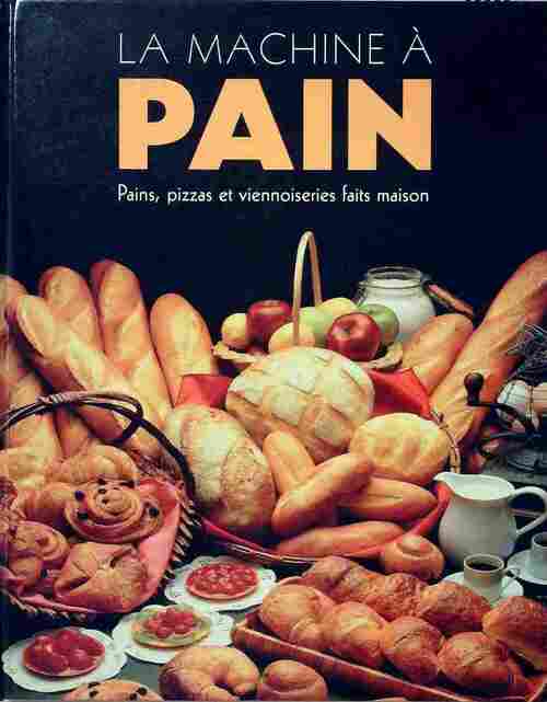 Livrenpoche : La machine à pain - Linda Doeser - Livre
