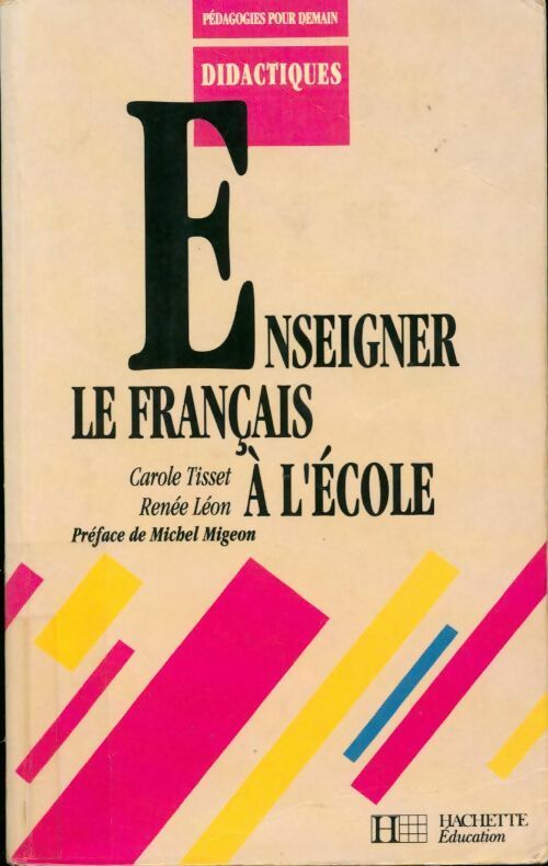 Livrenpoche : Enseigner le français à l'école - Renée Léon - Livre