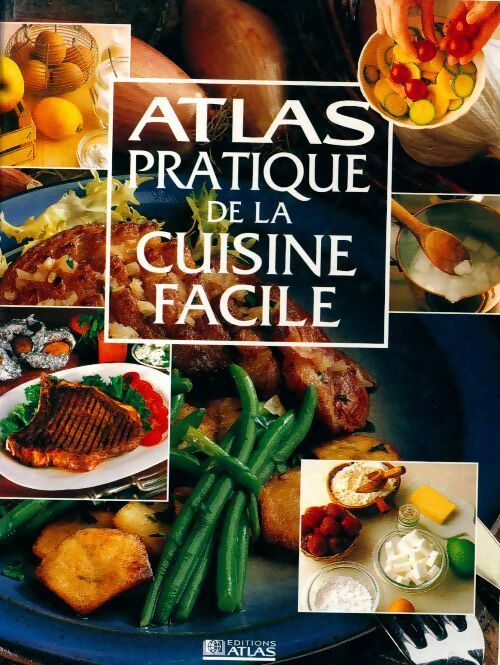Livrenpoche : Atlas pratique de la cuisine facile - Collectif - Livre