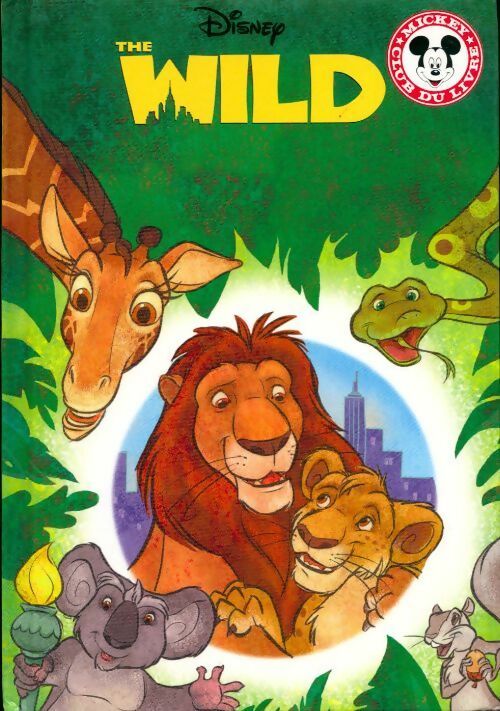 Livrenpoche : The wild - Walt Disney - Livre