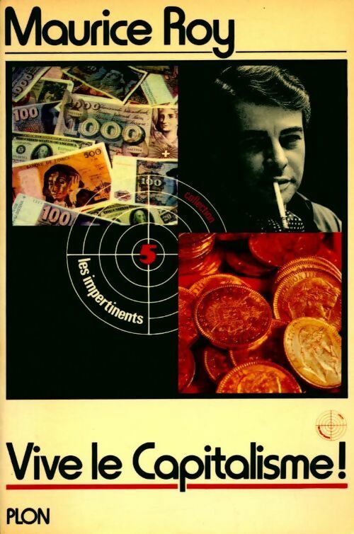 Livrenpoche : Vive le capitalisme! - Maurice Roy - Livre