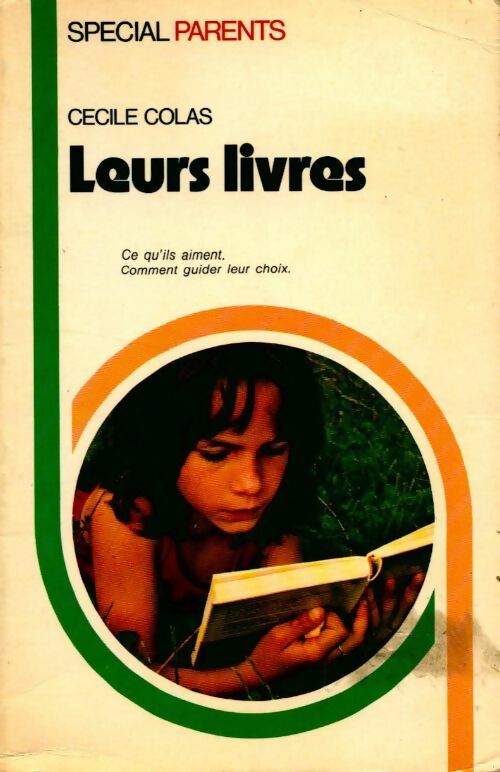 Livrenpoche : Leurs livres. Ce qu'ils aiment, comment guider leur choix - Cécile Colas - Livre
