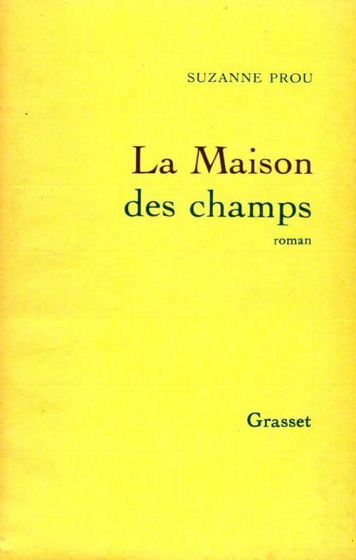 Livrenpoche : La maison des champs - Suzanne Prou - Livre