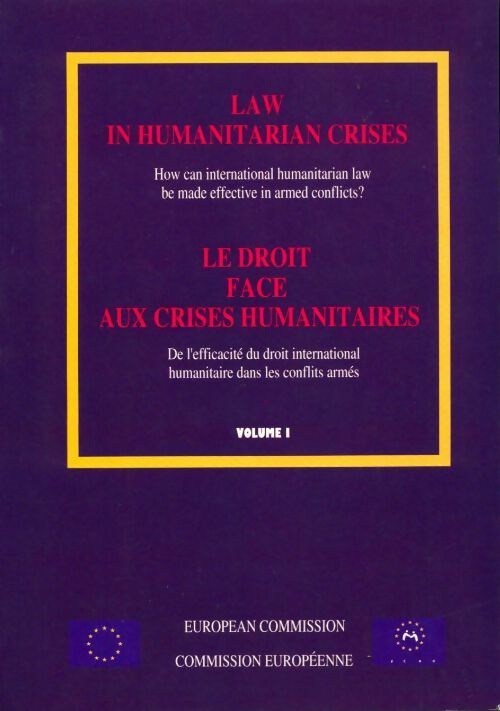 Livrenpoche : Law in humanitarian crises Tome I - Collectif - Livre