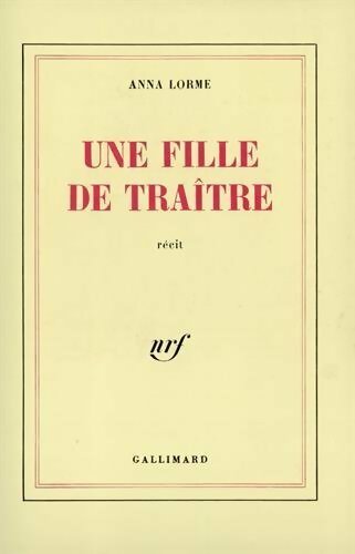 Livrenpoche : Une fille de traître - Anna Lorme - Livre