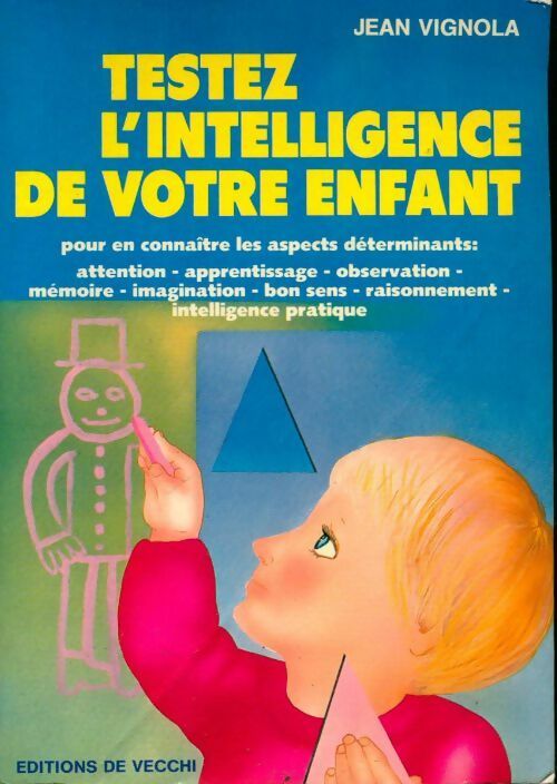 Livrenpoche : Testez l'intelligence de votre enfant - Jean Vignola - Livre