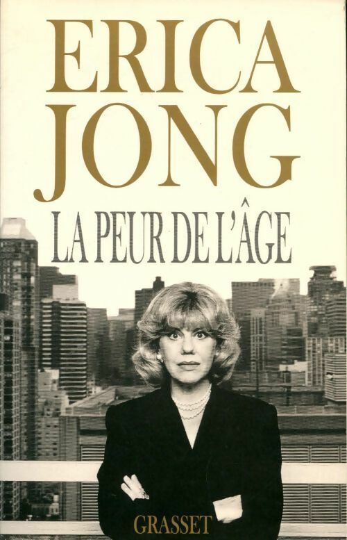 La peur de l'âge - Erica Jong - Livre