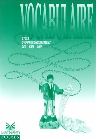 Livrenpoche : Vocabulaire. CE2/ CM1/ CM2 - André Maujean - Livre