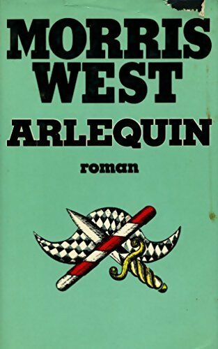 Livrenpoche : Arlequin - Morris L. West - Livre