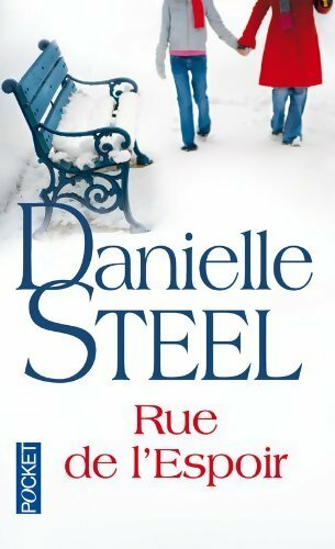 Livrenpoche : Rue de l'espoir - Danielle Steel - Livre