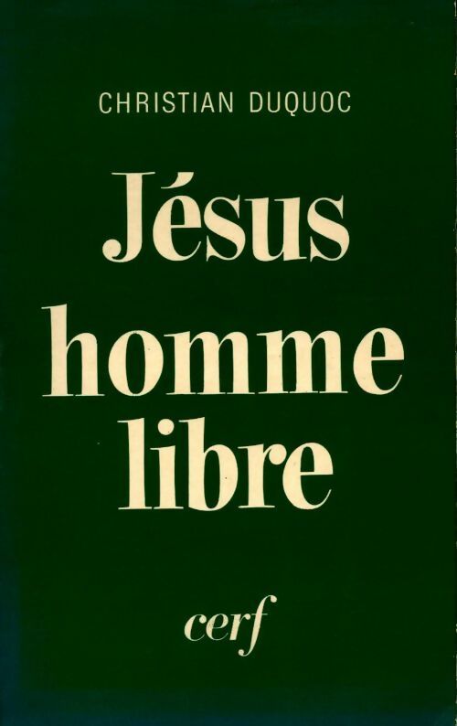 Livrenpoche : Jésus homme libre - Christian Duquoc - Livre