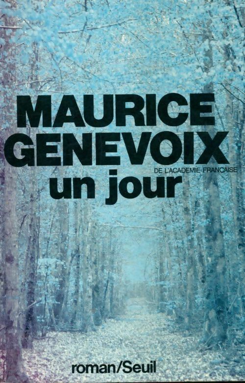 Livrenpoche : Un jour - Maurice Genevoix - Livre