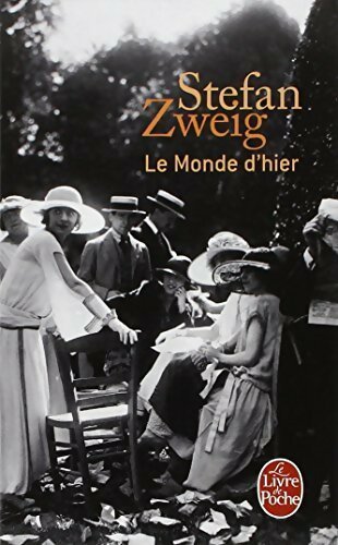 Livrenpoche : Le monde d'hier - Stefan Zweig - Livre