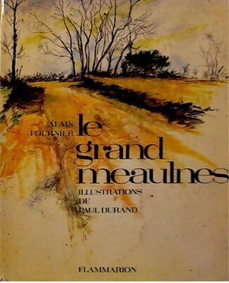 Livrenpoche : Le grand Meaulnes - Alain Fournier - Livre