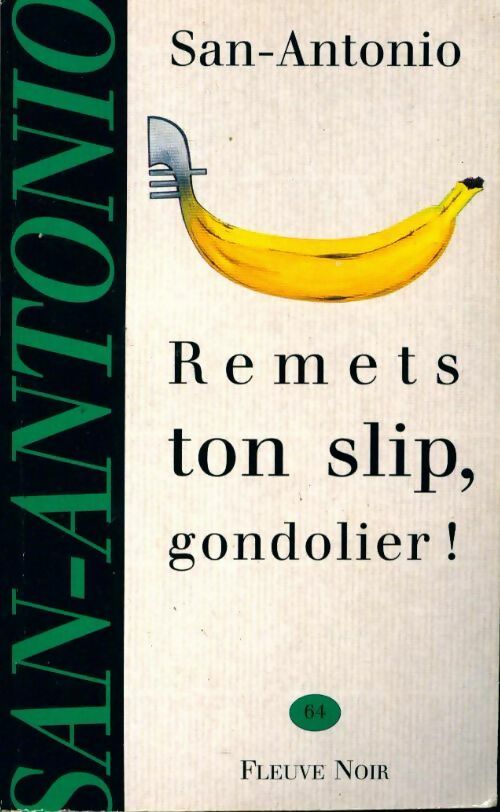 Livrenpoche : Remets ton slip, gondolier - San-Antonio - Livre