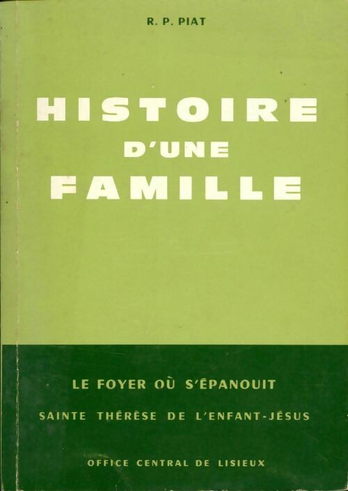 Livrenpoche : Histoire d'une famille - R.P. Piat - Livre