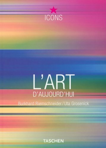 Livrenpoche : L'art d'aujourd'hui - Burkhard Riemschneider - Livre
