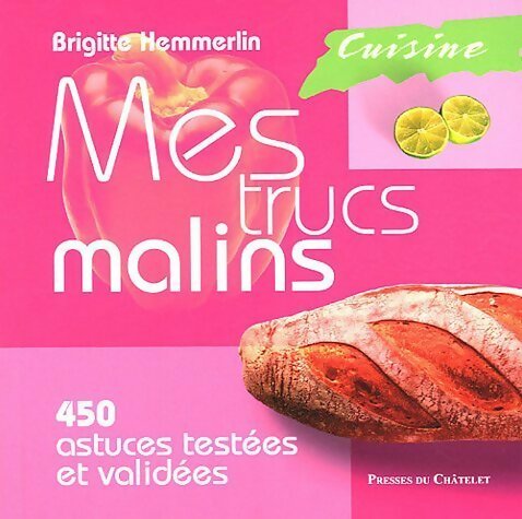 Livrenpoche : Cuisine : Mes trucs malins - Brigitte Hemmerlin - Livre