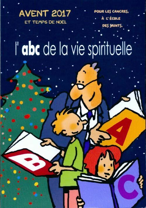 Livrenpoche : Avent pour les cancres 2017 - ABC de la vie spirituelle - Max Huot de Longchamps - Livre