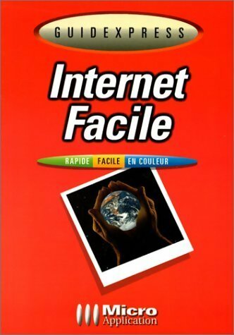 Livrenpoche : Internet facile - Collectif - Livre