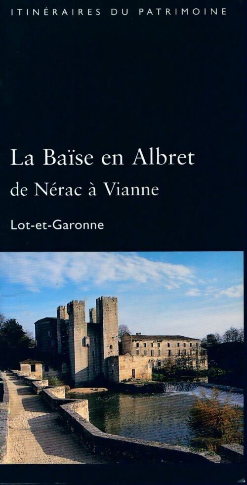Livrenpoche : La Baïse en Albret - Collectif - Livre