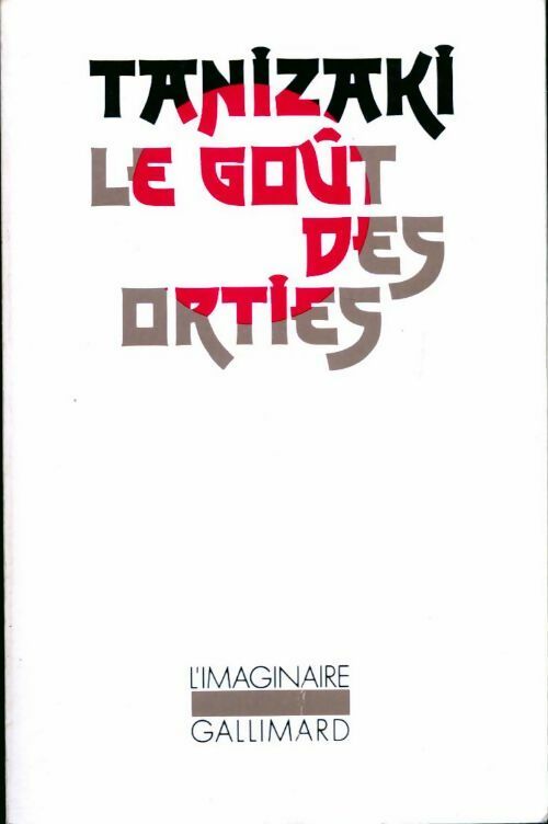 Livrenpoche : Le goût des orties - Junichirô Tanizaki - Livre