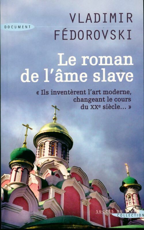 Livrenpoche : Le roman de l'âme slave - Vladimir Fedorovski - Livre