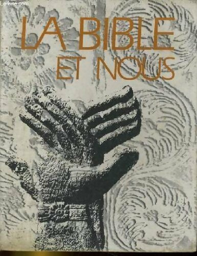 Livrenpoche : La Bible et nous. Les hommes de l'ancienne alliance - Marie Fargues - Livre
