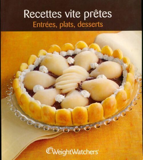 Livrenpoche : Recettes vite prêtes entrées, plats, desserts - Collectif - Livre