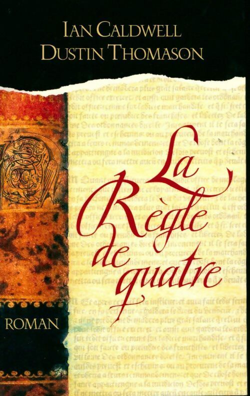 Livrenpoche : La règle de quatre - Dustin Thomason - Livre