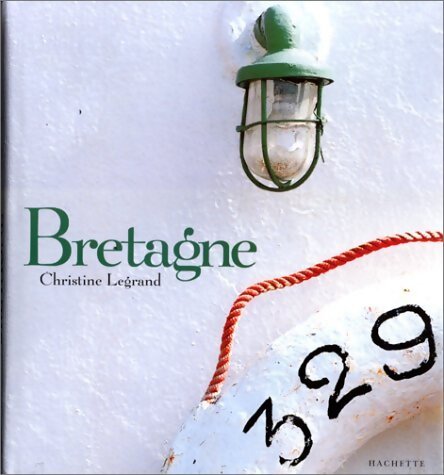 Livrenpoche : Bretagne - Christine Legrand - Livre