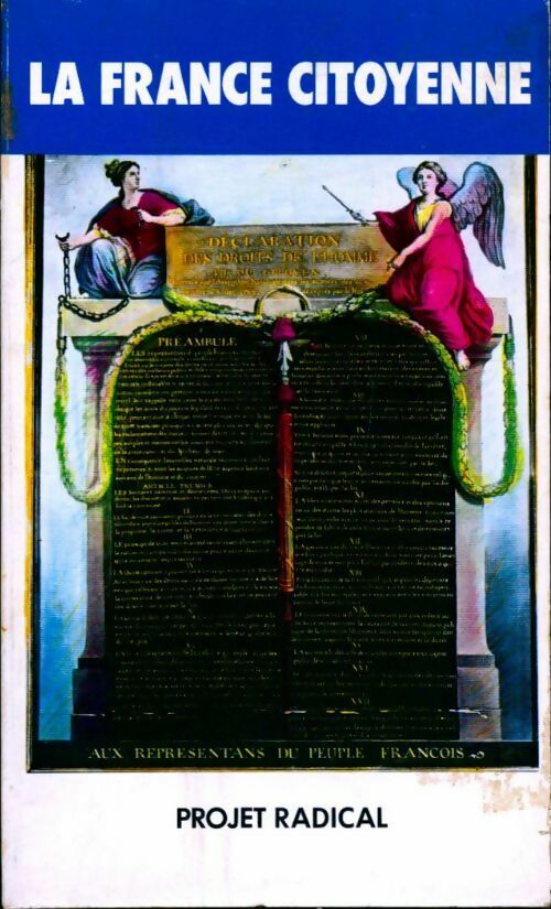 Livrenpoche : La France citoyenne. Projet radical - Jean-Thomas Nordmann - Livre