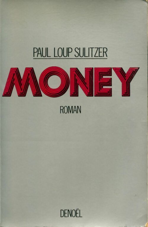 Livrenpoche : Money - Paul-Loup Sulitzer - Livre