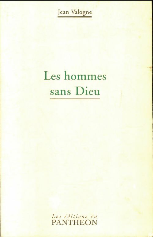 Livrenpoche : Les hommes sans Dieu - Jean Valogne - Livre