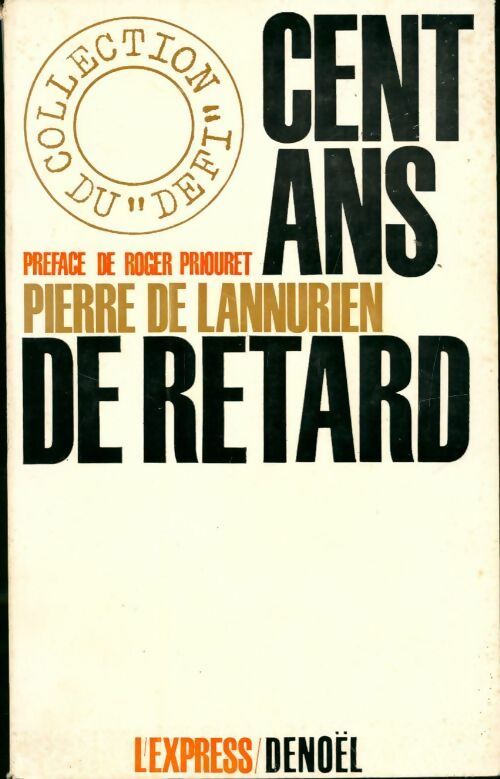 Livrenpoche : Cent ans de retard - Pierre De Lannurien - Livre