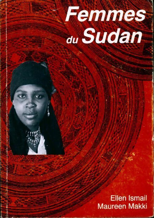 Livrenpoche : Femmes du Sudan - Ellen Ismail, MAureen Makki - Livre